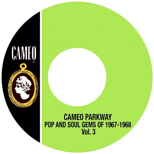 Cameo Parkway Pop And Soul Gems Of 1967-1968 Vol. 3 Various Artists