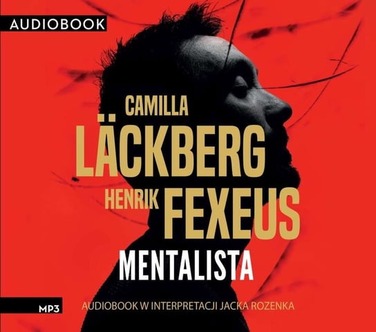 Camilla Läckberg, Henrik Fexeus - Mentalista (audiobook) - Czarna Owca wśród podcastów - podcast Opracowanie zbiorowe