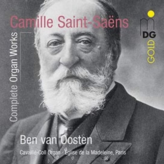 Camille Saint-Saens: Complete Organ Works Van Oosten Ben
