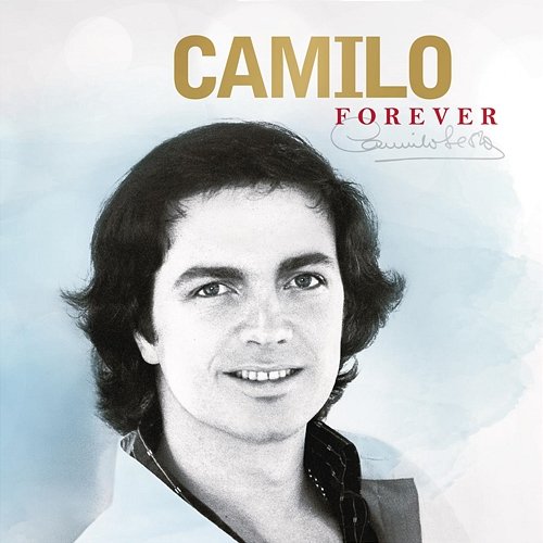 Camilo Forever Camilo Sesto