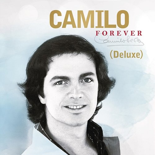 Camilo Forever (Deluxe) Camilo Sesto