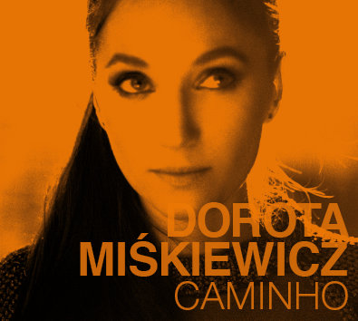 Caminho Miśkiewicz Dorota