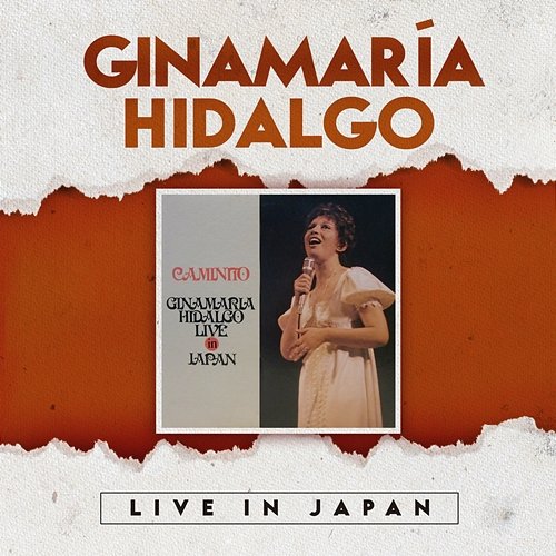 Caminito (Ginamaría Hidalgo Live in Japan) Ginamaría Hidalgo