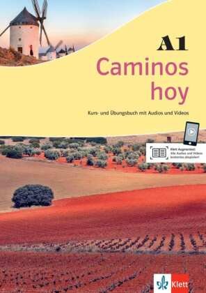 Caminos hoy A1. Kurs- und Übungsbuch + MP3-CD + DVD Klett Sprachen Gmbh