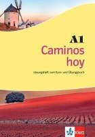 Caminos hoy A1. Lösungsheft zum Kurs- und Übungsbuch Klett Sprachen Gmbh