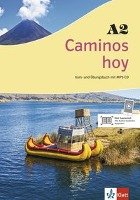 Caminos hoy A2. Kurs- und Übungsbuch + MP3-CD Klett Sprachen Gmbh