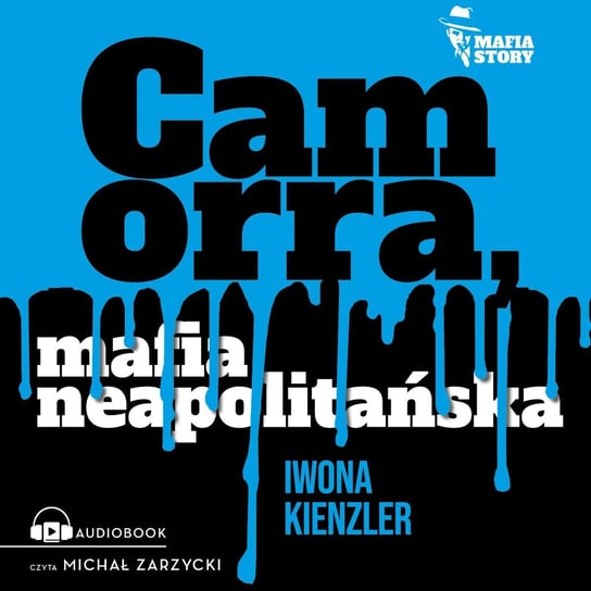 Camorra, mafia neapolitańska - audiobook Kienzler Iwona