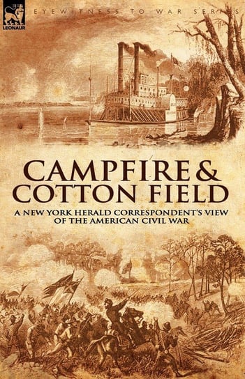 Camp-Fire and Cotton-Field Knox Thomas W.