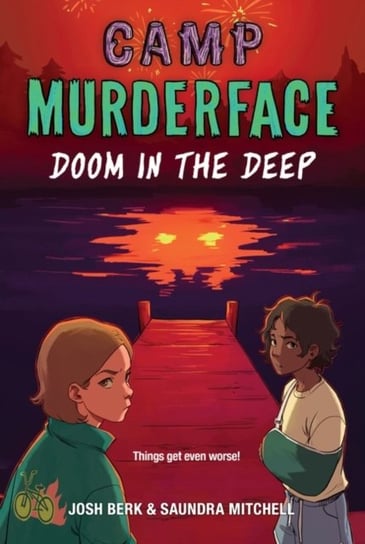 Camp Murderface #2: Doom in the Deep Mitchell Saundra