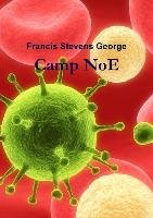 Camp Noe Francis Stevens George