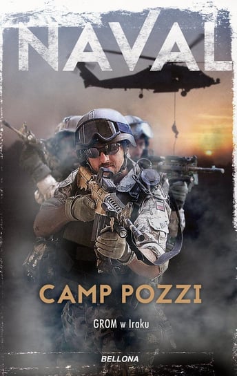 Camp Pozzi. GROM w Iraku Naval