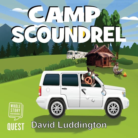 Camp Scoundrel - audiobook David Luddington