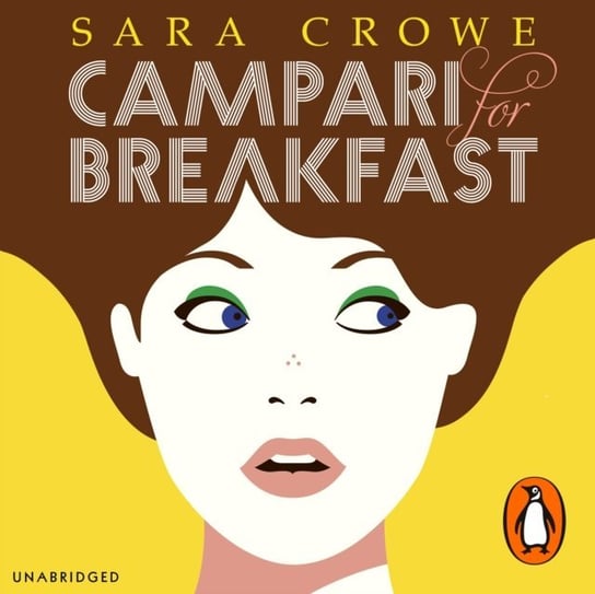 Campari for Breakfast Crowe Sara