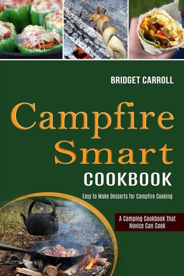 Campfire Smart Cookbook Carroll Bridget