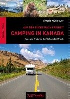 Camping in Kanada: Auf der Suche nach Freiheit Muhlbauer Viktoria