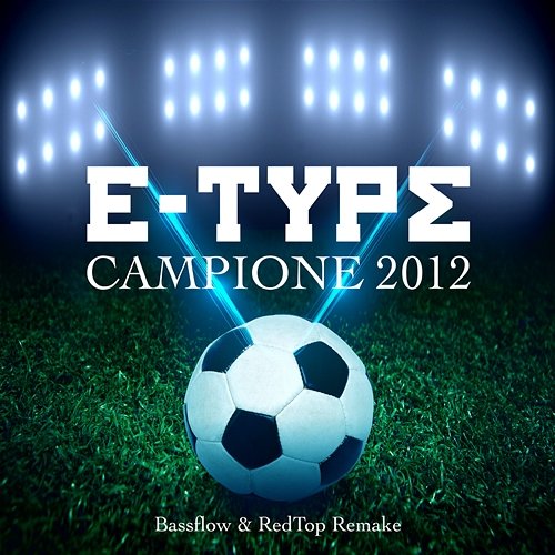 Campione 2012 E-Type