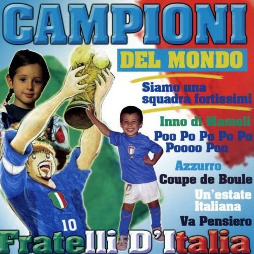Campioni Del Mondo Various Artists