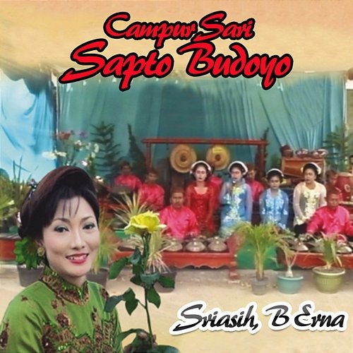 Campur Sari Sapto Budoyo Sriasih, B Erna
