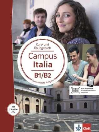 Campus Italia B1/B2. Kurs- und Übungsbuch + 2 Audio-CDs Klett Sprachen Gmbh