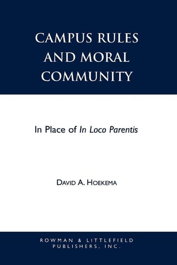 Campus Rules and Moral Community Hoekema David A.