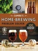 Camra's Home-Brewing Problem Solver Myers Erik Lars