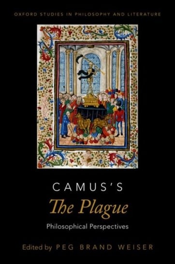 Camus's The Plague: Philosophical Perspectives Opracowanie zbiorowe
