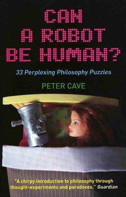Can a Robot be Human? Cave Peter