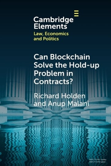 Can Blockchain Solve the Hold-up Problem in Contracts? Opracowanie zbiorowe