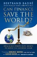 Can Finance Save the World? Badre Bertrand