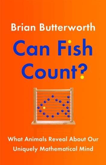 Can Fish Count? Brian Butterworth