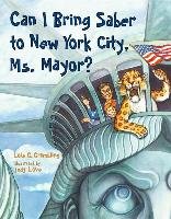 Can I Bring Saber to New York, Ms. Mayor? Grambling Lois G.