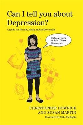 Can I tell you about Depression? Dowrick Christopher