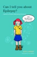 Can I Tell You About Epilepsy? Lambert Kate