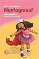 Can I tell you about Nystagmus? Neckles Nadine