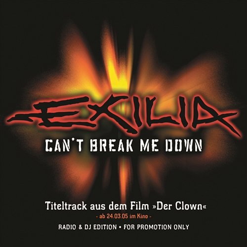 Can't Break Me Down Exilia