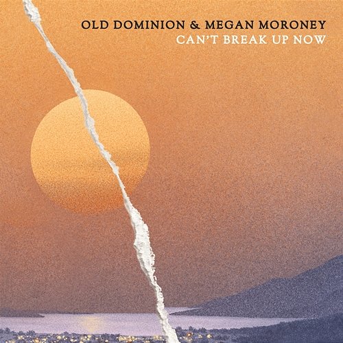 Can't Break Up Now Old Dominion, Megan Moroney