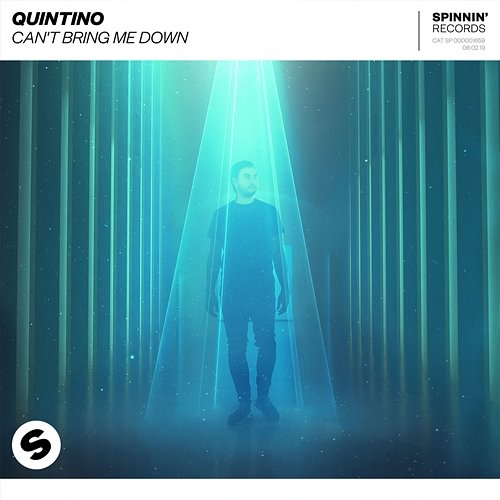 Can't Bring Me Down Quintino