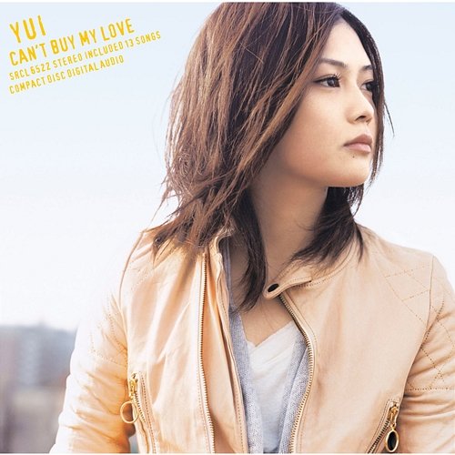CAN'T BUY MY LOVE YUI