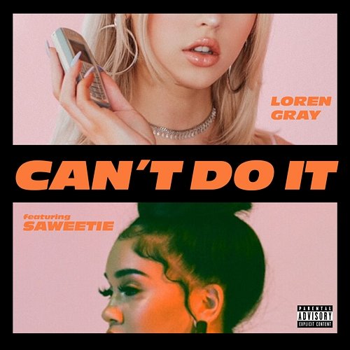 Can't Do It Loren Gray feat. Saweetie