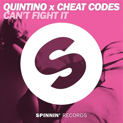 Can't Fight It Quintino x Cheat Codes