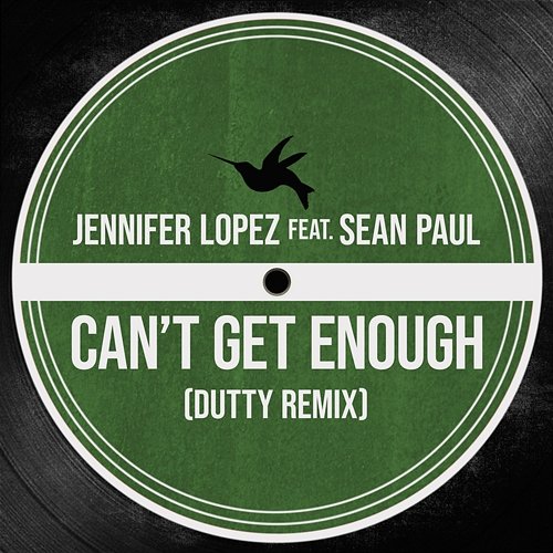 Can't Get Enough Jennifer Lopez feat. Sean Paul