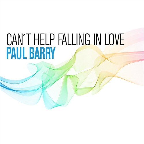 Can´t Help Falling In Love Barry, Paul