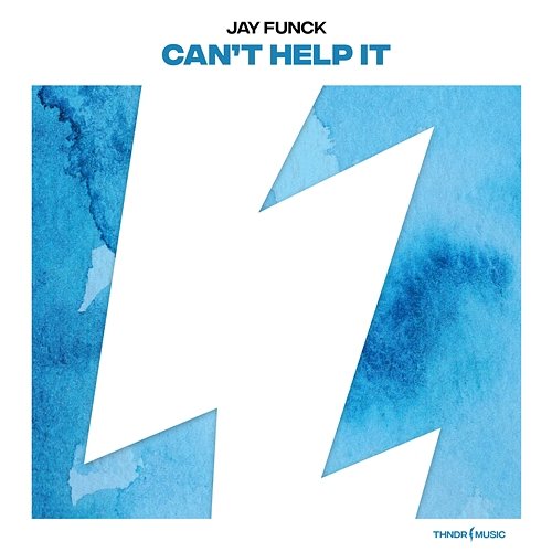 Can't Help It Jay Funck