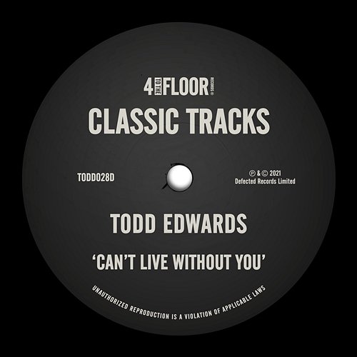 Can't Live Without You Todd Edwards