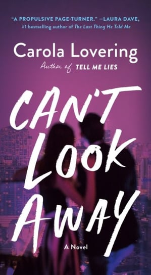 Can't Look Away Carola Lovering