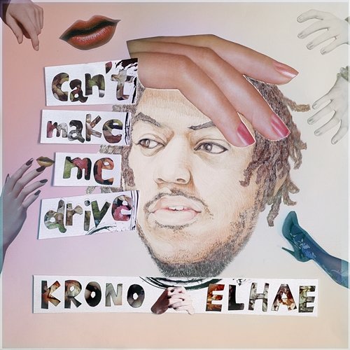 Can't Make Me Drive Krono & ELHAE