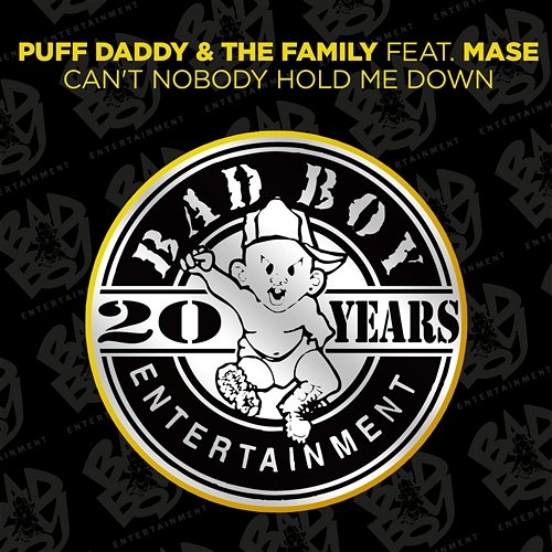 Can't Nobody Hold Me Down Puff Daddy & The Family