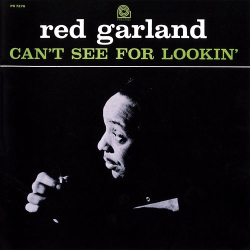Can't See For Lookin' Red Garland