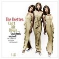 Can't Sit Down...'Cos It Feels So Good!: The Complete Modern Recordings The Ikettes