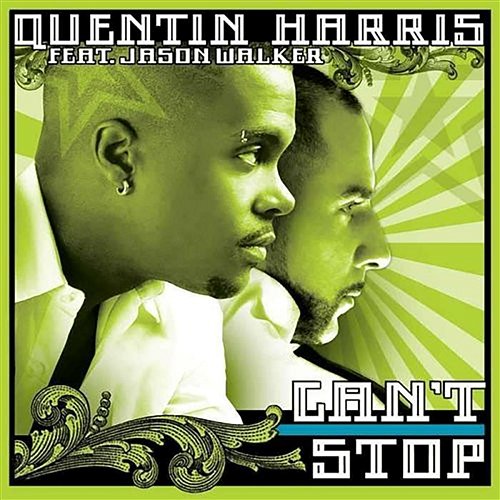 Can't Stop Quentin Harris